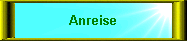 Anreise